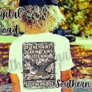 If They Ain&#39;t Quackin Southern Boy Shirt PNG, Southern Boy Shirt, Southern Shirt PNG, Southern Boy Camo Shirt PNg