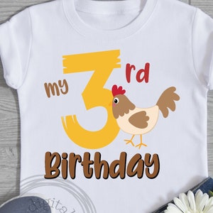 3rd Birthday SVG, Chicken Birthday shirt svg, Farm birthday svg, Chicken Birthday svg, Third Birthday svg