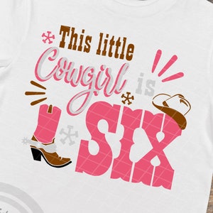 Cowgirl Birthday shirt SVG, Cowgirl birthday svg, 6th Birthday SVG, sixth Birthday svg, Cowboy hat svg, Cowboy svg file, Horse Birthday svg