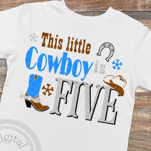Cowboy Birthday shirt SVG, Cowboy birthday svg, 5th Birthday SVG, Fifth Birthday svg, Cowboy hat svg, Cowboy svg file, Horse Birthday svg