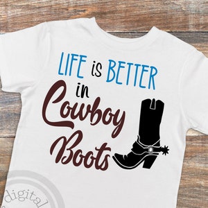 Cowboy-Stiefel SVG-Designs, Life is better in Cowboy-Stiefeln, Cowboy-Stiefel svg, Cowgirls svg, Life is better, cut file for cameo and cricut