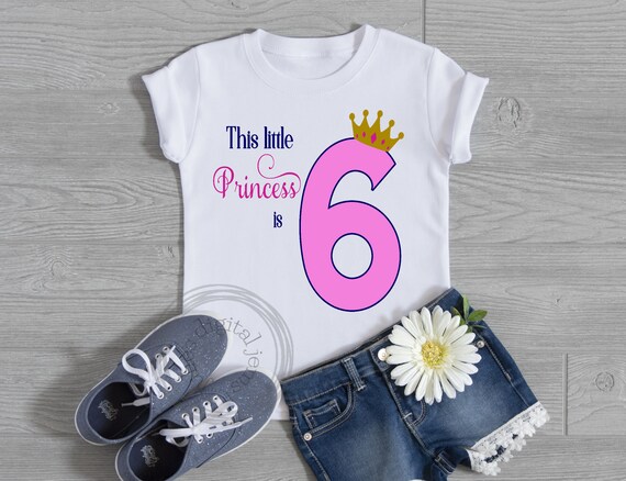 Download Princess Birthday Svg 6th Birthday Svg Birthday Svg Birthday Shirt Svg Girl Birthday Svg Sixth Birthday Svg