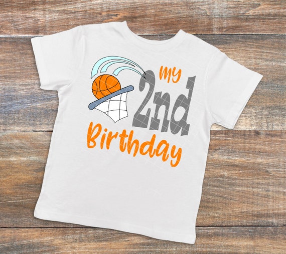 Download 2nd Birthday Basketball Basketball Birthday Shirt Svg Etsy