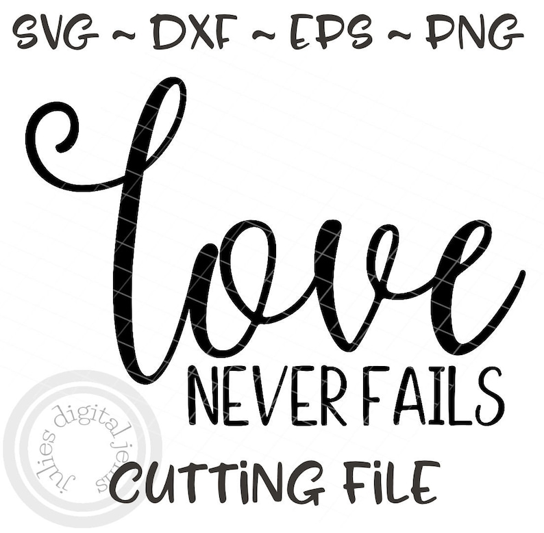 Download Love never fails svg 1 corinthians 13 svg Inspirational ...