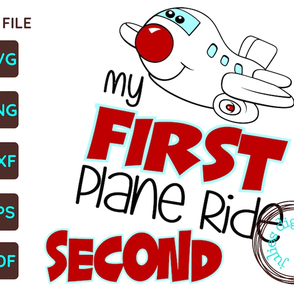 First plane ride svg, Kids Air Plane svg, Second plane ride, Airplane shirt svg
