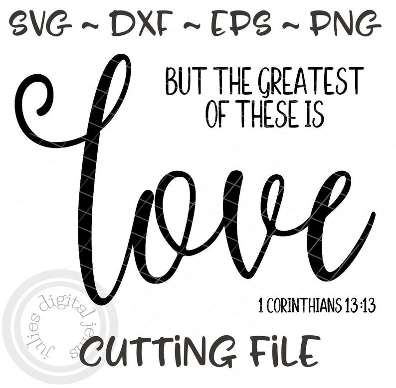 Download The Greatest of these is Love svg 1 Corinthians 13 13 svg ...