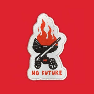 No Future Patch | Iron on, Sew on Woven Embroidery Patch