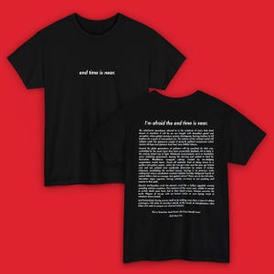 End Time Is Near T-Shirt | Doomer Streetwear | Nihilist Graphic Tee, Dystopian Fashion, Apocalypse Shirt