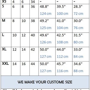 May include: A clothing size chart showing measurements in inches and centimetres. Sizes range from XS to XXL, with corresponding UK, EU, and US sizes. The chart details length, bust, and waist measurements. Text on the image says "WE MAKE YOUR CUSTOM SIZE".
