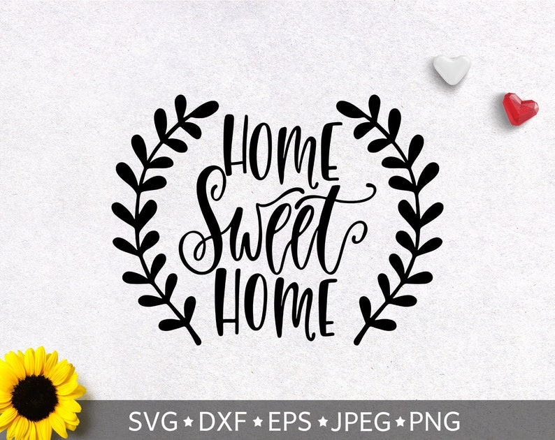 Download Free Home Sweet Home Svg Files Sayings Home Sweet Home Stencil Etsy SVG Cut Files