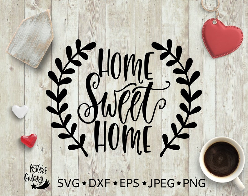 Download Home Sweet Home SVG files sayings Home Sweet Home Stencil ...