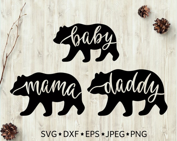 Download Mama Bear Svg Daddy Bear Svg Baby Bear Svg Bear Family Svg Etsy