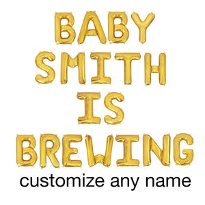 A Baby Is Brewing Balloon Banner Baby Is Brewing Baby Shower Baby is Brewing Gender Reveal Baby Brewing Decor Brewing Baby Shower Sign