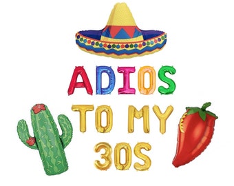 Adios to My 30s Balloon Banner 40th birthday fiesta 40th birthday party 40th fiesta decorations 40th birthday decor 40th fiesta banner