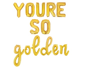 Golden Birthday Balloons Golden Birthday Party Decor Golden Birthday Decorations Golden Birthday Banner You're So Golden Balloon Golden Bday