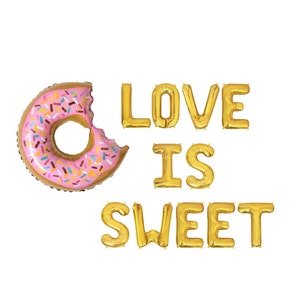 Love is Sweet Balloons Donut Bridal Shower Wedding Donut Bar Engagement Party Donut Table Sweets Table Decor Bridal Shower Decorations
