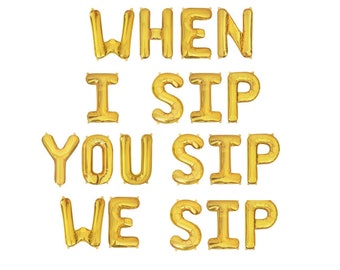 Free Free 281 When I Sip You Sip We Sip Svg SVG PNG EPS DXF File