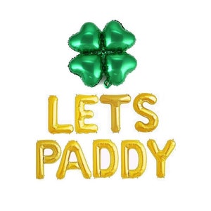 Lets Paddy St Patricks Day Party Decor St Patricks Day  Decorations St Patricks Day Balloons St Patrick Day Party Decor St Paddys Banner