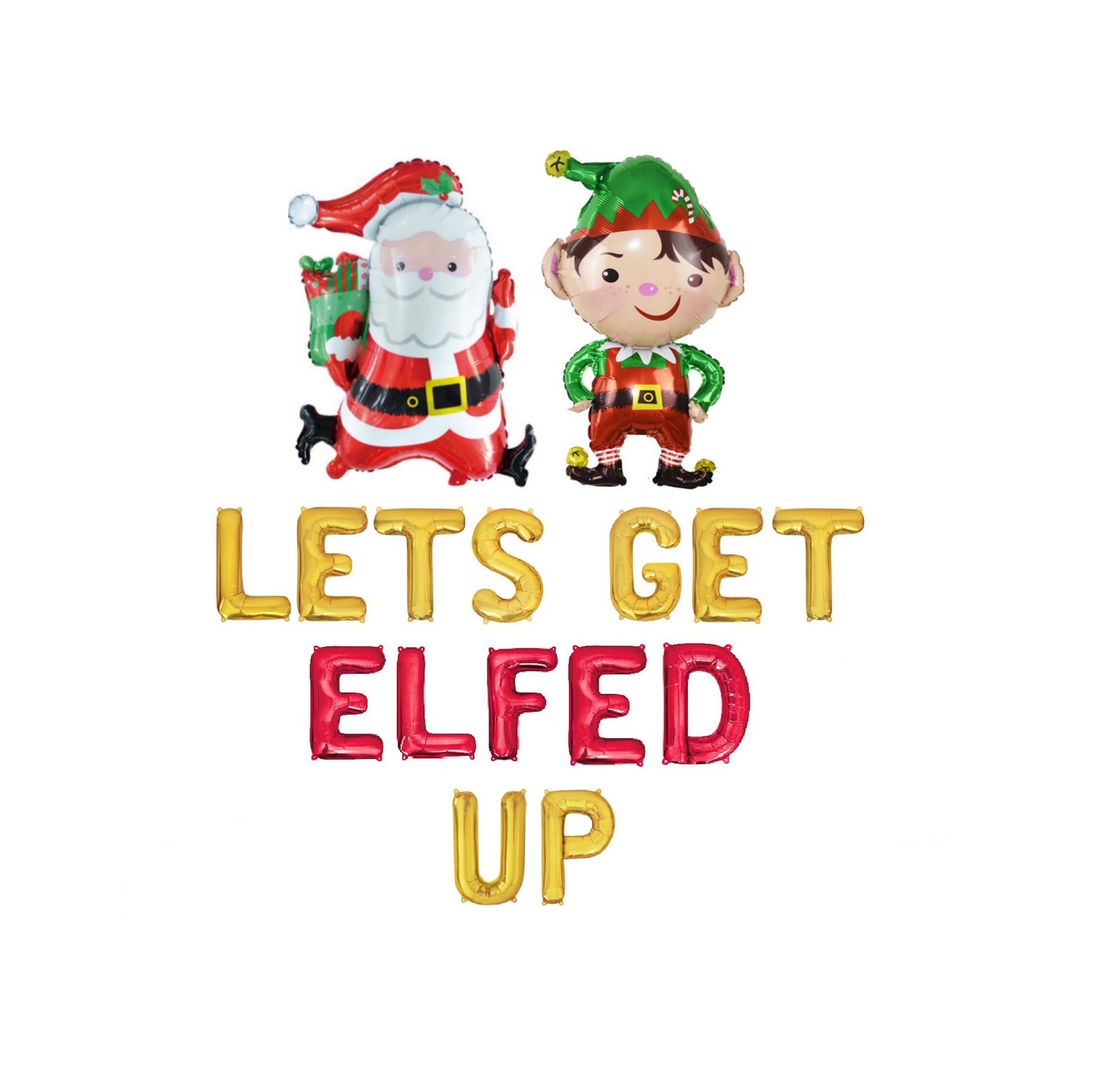 Lets Get Elfed Up Balloon Banner Christmas Party Decorations Etsy