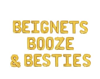 Beignets Booze and Besties Balloons NOLA Wedding Decorations New Orleans Bach NOLA Bachlorette Party New Orleans Bachelorette Decorations