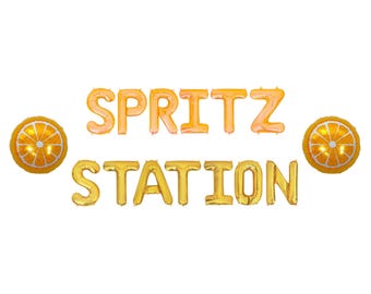 Spritz Station Letter Balloon Kit Spritz Birthday Party Decorations Spritz Bachelorette Balloons Orange Spritz Bridal Shower Decorations