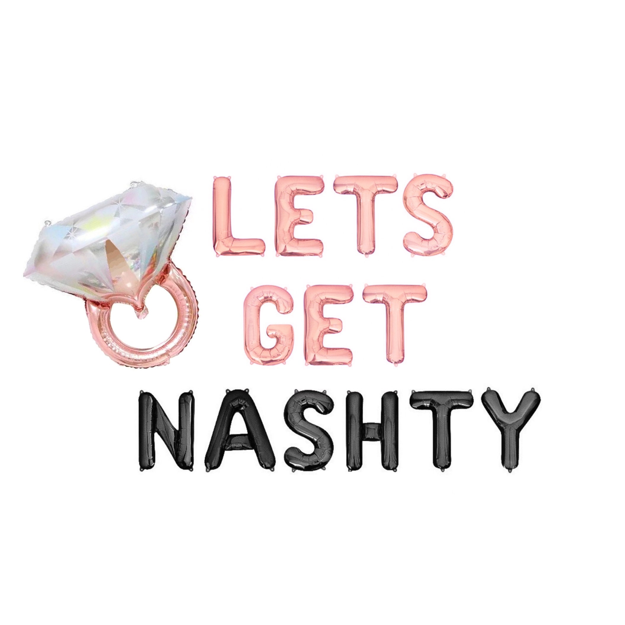 Lets Get Nashty Balloons Nash Bash Nashville Bachelorette Etsy
