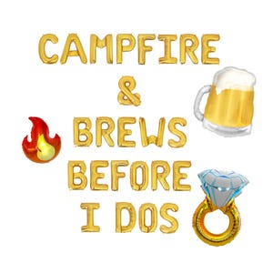 Campfire & Brews Before I Do&#39;s Letter Balloon Kit Bachelorette Party Decorations Camping Balloons Camp Bachelorette Camp Bach Camping Woods