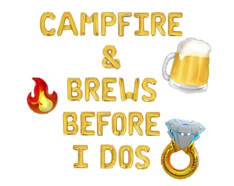 Campfire & Brews Before I Do's Letter Balloon Kit Bachelorette Party Decorations Camping Balloons Camp Bachelorette Camp Bach Camping Woods