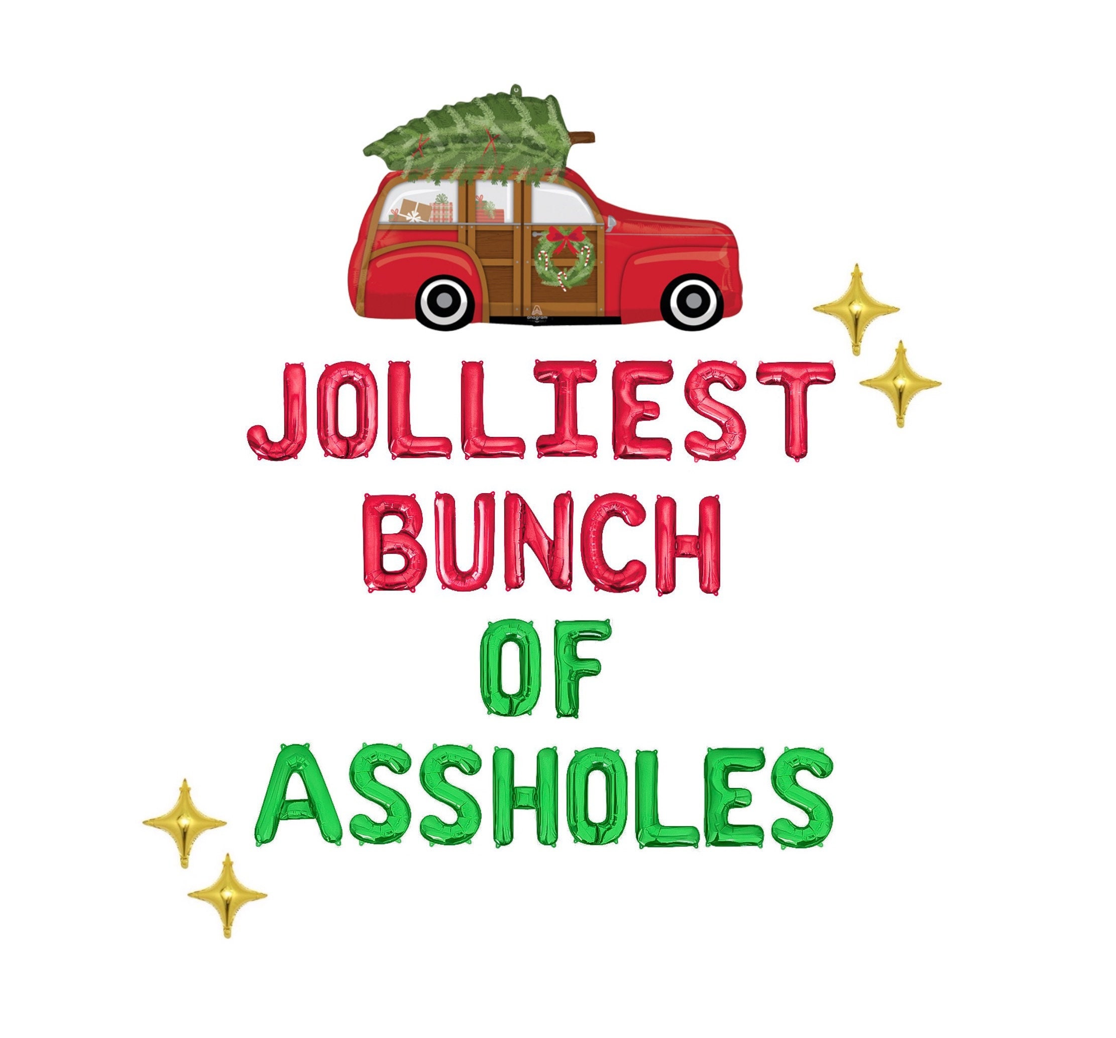 Jolliest Bunch of A Holes Friendsmas Balloons Christmas Balloon Banner ...