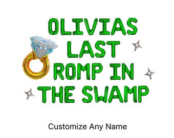 Last Romp In The Swamp Custom Name Letter Balloon Kit Bachelorette Balloon Banner Bachelorette Party Ogre Bachelorette Party Swamp Bach