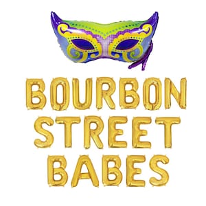 Bourbon Street Babes Balloons NOLA Bachelorette Decorations New Orleans Bach NOLA Bachlorette Party Mardi Gras Bachelorette Decor Banner