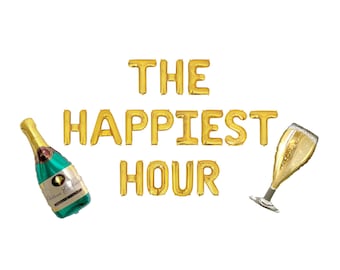 May include: Gold foil balloon letters spell "THE HAPPIEST HOUR" with a champagne bottle and a champagne flute. The bottle is teal with gold foil accents and a label. The flute is filled with bubbly champagne.