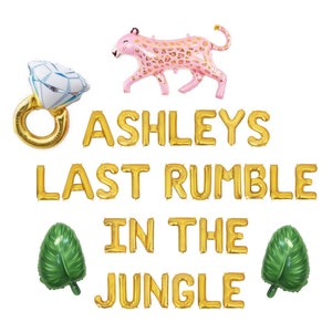 Last Rumble In The Jungle Balloon Banner Bachelorette Party Decorations Bachelorette Party Decor Wild Jungle Themed Bach Decor Bachelorette