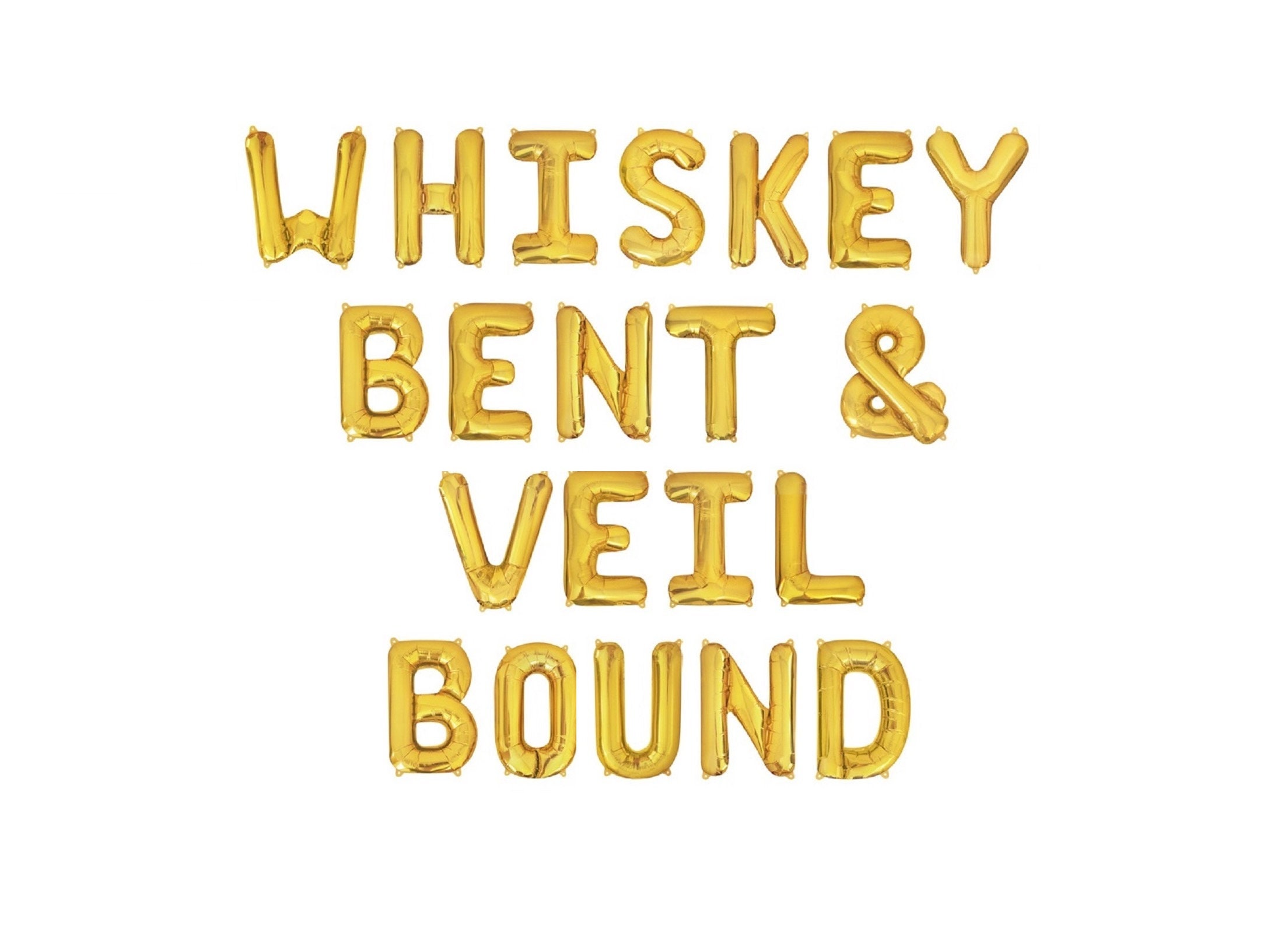 Whiskey Bent Veil Bound Balloon Banner Nashville Bachelorette Etsy France