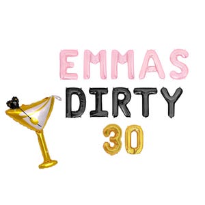Dirty 30 Custom Balloon Banner 30th Birthday Party Balloon Happy Birthday Martini Balloons Decorations Banner Dirty Thirty Birthday Decor