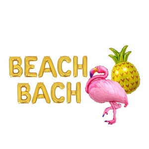 Beach Bach Balloons Beach Bach Banner Kit Balloon Letters Flamingo Balloon Pineapple Balloon Bachelorette Party Balloons Beach Bachelorette