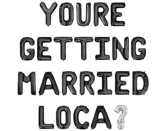 You're Getting Married Loca? Letter Balloon Kit Loca Vampire Bachelorette Party Decorations Vampire Balloons Loca Bachelorette Party Decor