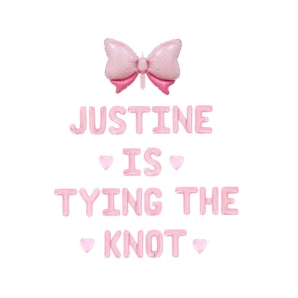 Tying The Knot Custom Name Letter Balloon Kit Bridal Shower Balloon Banner Bachelorette Party Decorations Engagement Party Bride Balloons