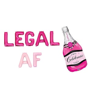 Legal AF Balloons 21st Birthday Party Balloons 21st Birthday Decor 21st Birthday Decorations Legal AF Banner Birthday Party Balloon Letters