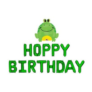 May include: A green frog-shaped balloon sits above the words "HOPPY BIRTHDAY" spelled out in green balloon letters. The frog has a yellow belly and smiling face. The background is white.