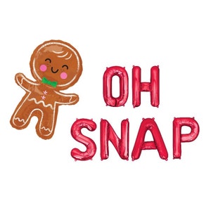 Oh Snap Gingerbread Balloons Christmas Balloon Banner Christmas Balloons Christmas Party Decor Christmas Party Decorations Balloon Sign