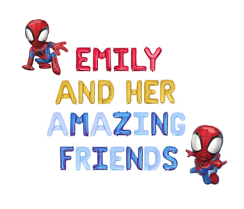 Puede incluir: Globos de papel de aluminio rojo, amarillo y azul deletrean "Emily and her amazing friends" con dos figuras de dibujos animados de Spider-Man rojo y azul a cada lado.