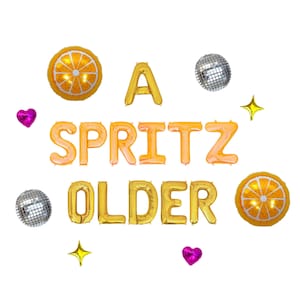 A Spritz Older Letter Balloon Kit Spritz Birthday Party Decorations Spritz Balloons Orange Spritz Birthday Party Groovy Disco Retro Decor