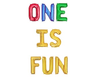 ONE IS FUN Balloons First Birthday Party 1st Birthday Balloon Letters Baby Birthday Party 1st Birthday Decorations Babies Birthday Decor