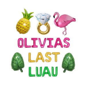 Last Luau Custom Balloon Banner Last Luau Bachelorette Party Decor Bachelorette Party Decorations Tropical Bach Beach Bach Balloon Letters