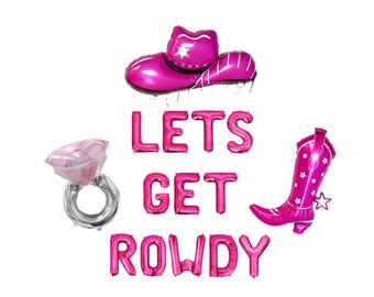 Let's Get Rowdy Letter Balloon Kit Disco Cowgirl Bachelorette Party Decorations Disco Cowgirl Balloons Cowgirl Bachelorette Party Disco Bach