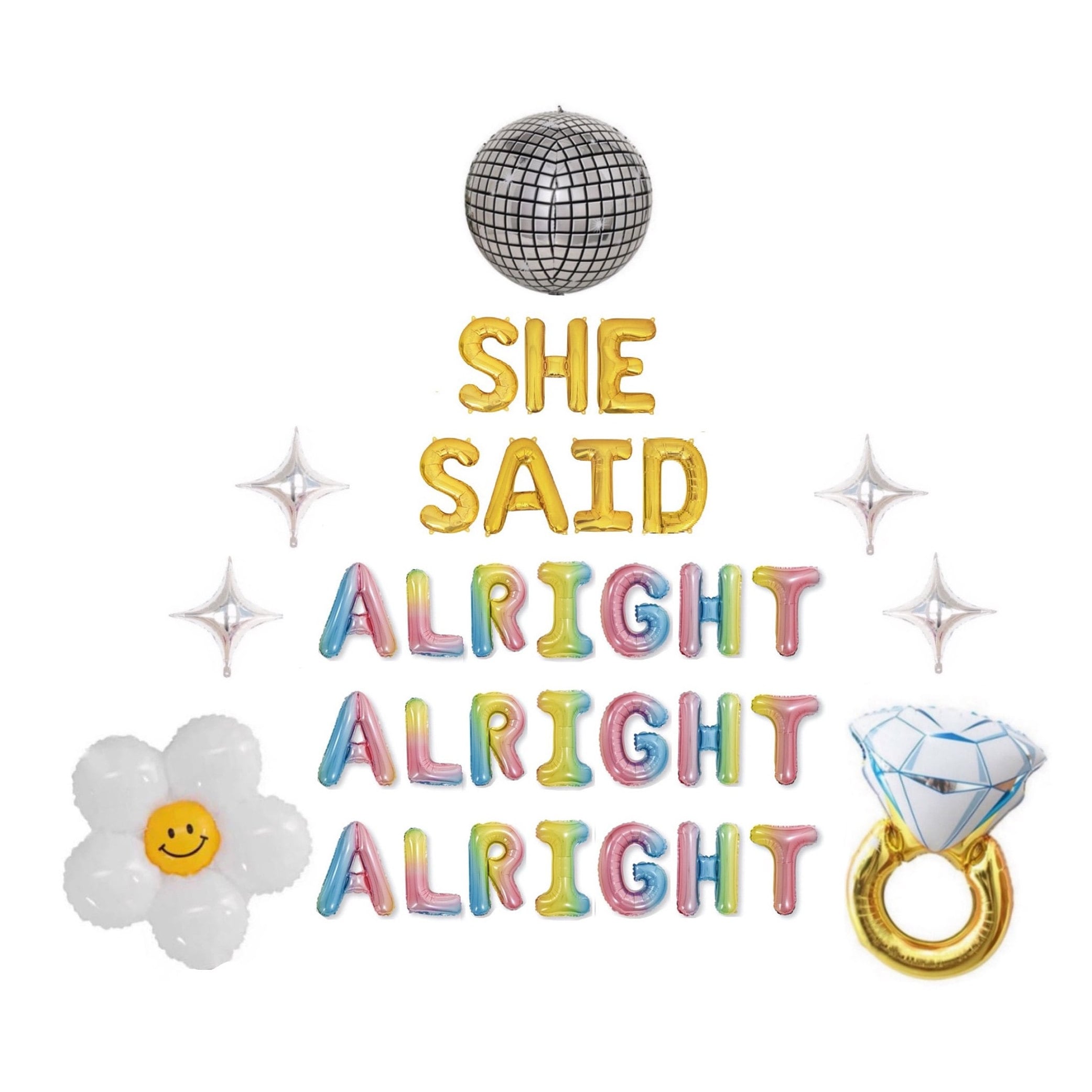 She Said Alright Alright Alright Balloon Banner Dazed and Engaged Bachelorette Boozed and Confused Austin Bach 60s 70s Engagement Party
