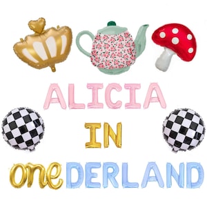 Wonderland Custom Name Balloon Banner Mad Tea Party First Birthday Party 1st Birthday Balloon Letters Onederland Birthday Party 1st Birthday