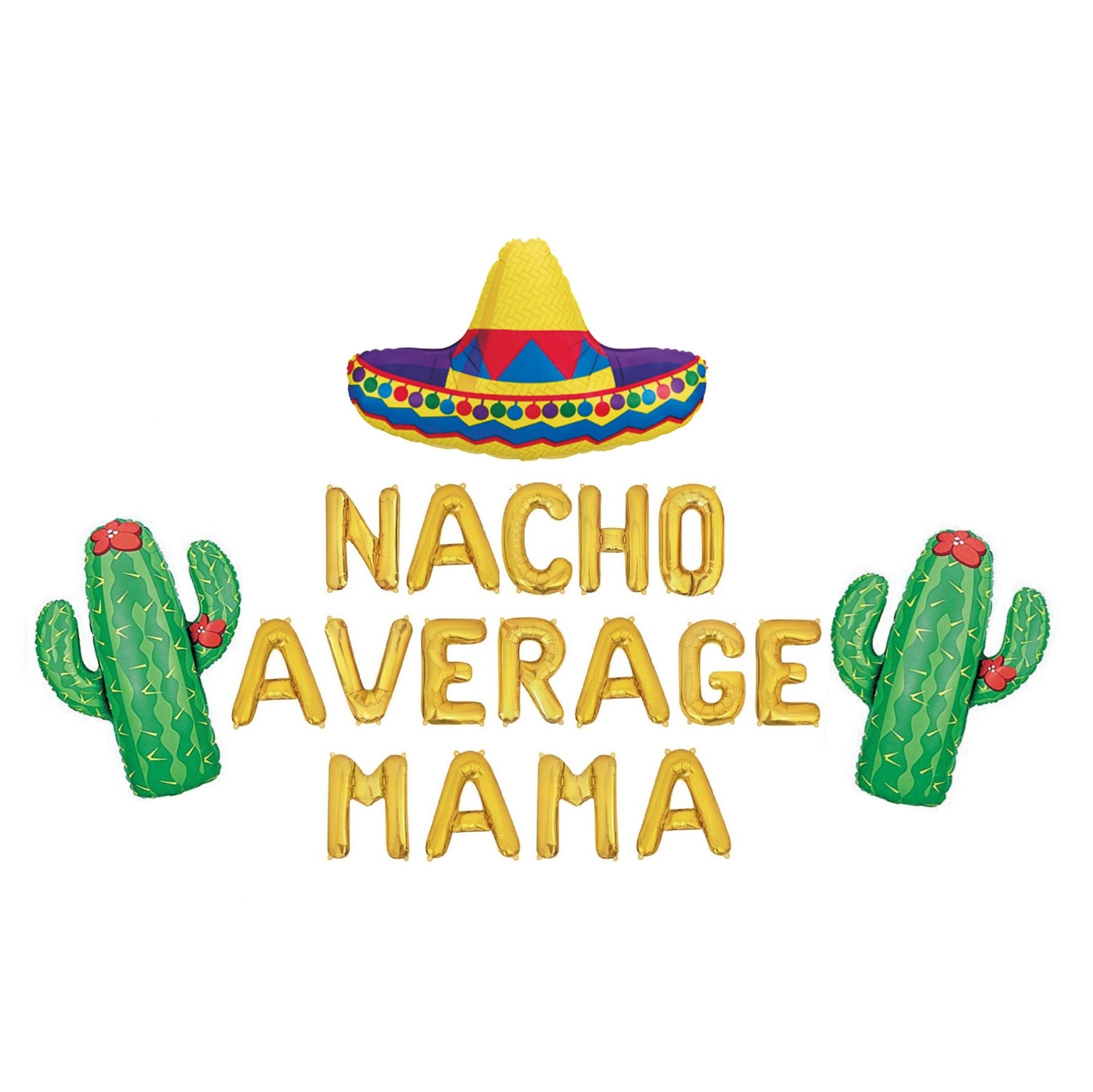 Nacho Average Mama Balloons Fiesta Baby Shower Decor Taco Baby Shower Decorations Balloons Banner Fiesta Baby Shower Party Nacho Baby Shower