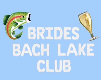 Brides Bach Lake Club Letter Balloon Kit Lake Bachelorette Party Decorations Fishing Balloons Lake House Bachelorette Party Fishing Bach